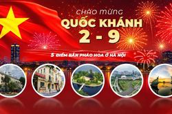 Chi tiết 5 điểm bắn pháo hoa ở Hà Nội tối 2/9