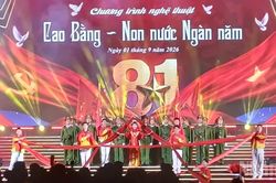 Sôi động, hùng tráng Chương trình nghệ thuật 'Cao Bằng Non nước ngàn năm'