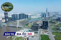Địa ốc 24H: Hà Nội cho thuê 187ha đất làm khu công nghệ cao sinh học; Metro đang tác động thế nào đến giá nhà?