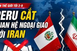 Tin thế giới tối 2-9: Peru cắt quan hệ ngoại giao với Iran