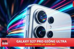 Galaxy S27 Pro lộ thiết kế giống bản Ultra, nhưng camera có thể bị cắt giảm