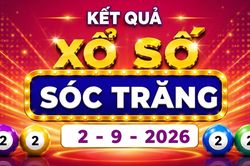 XSST 2/9 - Xổ số Sóc Trăng hôm nay 2/9/2026