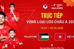 Nhận định, dự đoán trận đấu U20 Palestine vs U20 Việt Nam: Nỗ lực giữ hy vọng đi tiếp