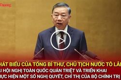 Ph&aacute;t biểu của Tổng B&iacute; thư, Chủ tịch nước T&ocirc; L&acirc;m tại Hội nghị to&agrave;n quốc qu&aacute;n triệt v&agrave; triển khai thực hiện một số Nghị quyết, Chỉ thị của Bộ Ch&iacute;nh trị