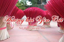 Hương bài Yên Cát - Nét thơm của quê nhà