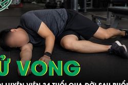 Huấn luyện viên 34 tuổi đột ngột tử vong sau buổi tập
