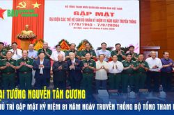 Đại tướng Nguyễn Tân Cương chủ trì gặp mặt kỷ niệm 81 năm Ngày truyền thống Bộ Tổng Tham mưu