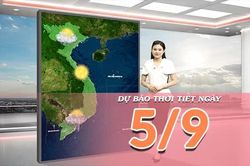 [Video] Dự báo thời tiết ngày 5/9/2026: Bắc Bộ và Trung Bộ nắng nóng dần thu hẹp, Nam Bộ chiều tối đón mưa dông