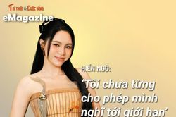 Hiền Ngô: 'Tôi chưa từng cho phép mình nghĩ tới giới hạn'