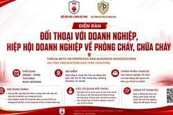 Diễn đàn doanh nghiệp về phòng cháy, chữa cháy: Đối thoại để gỡ vướng thủ tục