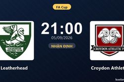 Nhận định Leatherhead vs Croydon Athletic: Cuộc đấu của hai hàng thủ
