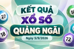 XSQNG 5/9 - Kết quả xổ số Quảng Ngãi hôm nay 5/9/2026
