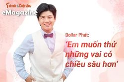 Dollar Phát: 'Em muốn thử những vai có chiều sâu hơn'