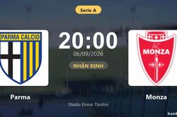 Nhận định Parma vs Monza: Đội khách đau đầu vì thiếu người