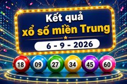 XSMT 6/9 - Trực tiếp kết quả xổ số miền Trung hôm nay 6/9/2026