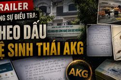 Trailer phóng sự điều tra: Theo dấu hệ sinh thái AKG