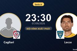 TRỰC TIẾPTrực tiếp Cagliari vs Lecce: Trận đấu đang diễn ra