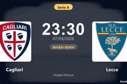 Nhận định Cagliari vs Lecce: Điểm nóng cuộc đua tốp đầu