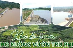 E-magazine Khơi dòng nước cho ruộng vườn trù phú