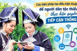 Các biện pháp tạo điều kiện thuận lợi để người dân tộc thiểu số thực hiện quyền tiếp cận thông tin