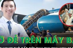 Bác sĩ kể 7 phút nghẹt thở đỡ đẻ cho thai phụ 30 tuần trên máy bay