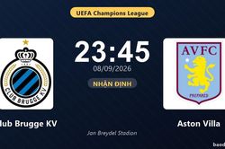 Nhận định Club Brugge KV vs Aston Villa: Cơ hội bám đuổi ngôi đầu