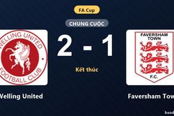 Hạ Faversham Town 2-1, Welling United thắng trận đá lại tại FA Cup