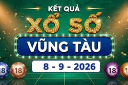 XSVT 8/9 - Kết quả xổ số Vũng Tàu hôm nay 8/9/2026