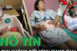 Sản phụ vừa sinh con xong, bác sĩ báo tin trong bụng vẫn còn một em bé
