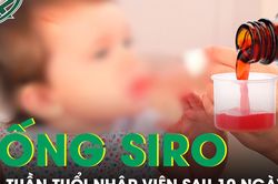 Bé 6 tuần tuổi nhập viện sau 10 ngày được mẹ cho uống siro