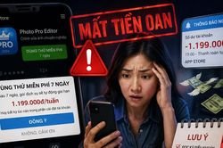 Mất tiền oan với ứng dụng 'dùng thử miễn phí'