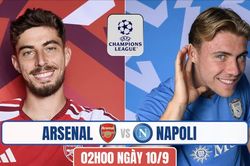 Nhận định Napoli vs Arsenal, 02h00 ngày 10/9: Hiểm họa sân khách