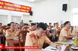 100% CSGT TP Huế được tập huấn nghiệp vụ