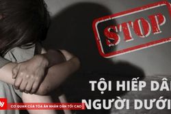 Khởi tố đối tượng hiếp dâm thiếu nữ 15 tuổi