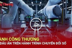 Ngành Công Thương tạo dấu ấn trên hành trình chuyển đổi số