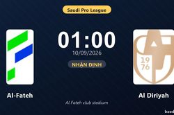 Nhận định Al-Fateh vs Al Diriyah: Điểm nóng cuộc đua tốp đầu