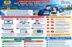 Không để cơ hội học tập hấp dẫn trở thành cái bẫy của tội phạm