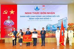 Bệnh viện Nhi đồng 1 kỷ niệm 70 năm thành lập và đón danh hiệu Anh hùng Lao động lần 2