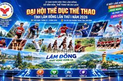 Lâm Đồng tổ chức Đại hội Thể dục thể thao lần thứ I năm 2026