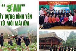 “3 an” - xây dựng bình yên từ mỗi mái ấm