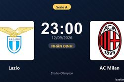 Nhận định Lazio vs AC Milan: Cơ hội bám đuổi ngôi đầu