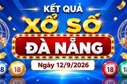 XSDNA 12/9 - Kết quả xổ số Đà Nẵng hôm nay 12/9/2026