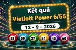 Vietlott 12/9 - Xổ số Vietlott Power 6/55 hôm nay 12/9/2026