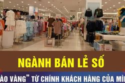Mỏ vàng cho ngành bán lẻ hiện đại
