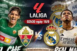 Nhận định Elche vs Real Madrid, 02h30 ngày 16/9: Mồi ngon của Kền kền