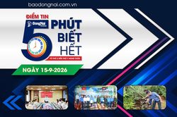 Điểm tin '5 phút biết hết' sáng 15-9: Khẩn trương giải phóng mặt bằng Dự án Thành phố Amata Long Thành