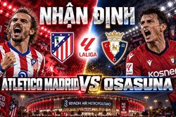 Nhận định bóng đá Atletico Madrid vs Osasuna: Simeone lấy đà trước derby Real Madrid