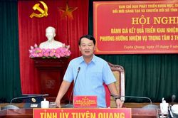 Tuyên Quang: Chuyển mạnh từ hoàn thành nhiệm vụ sang tạo hiệu quả thực chất