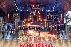 Hà Nội tổ chức 2 chương trình nghệ thuật đặc biệt kỷ niệm 72 năm Ngày Giải phóng Thủ đô