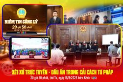 'Niềm tin Công lý' số 2: Xét xử trực tuyến - Dấu ấn trong cải cách tư pháp
